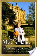 Counting My Chickens . . .