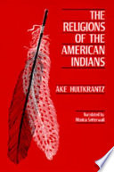 The Religions of the American Indians
