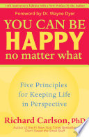 You Can Be Happy No Matter What
