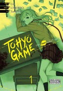 Tohyo Game, Vol. 1