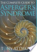 The Complete Guide to Asperger's Syndrome