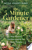 The 5-Minute Gardener