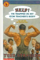 Help! I'm Trapped in My Gym Teacher's Body