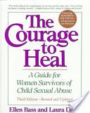 The Courage to Heal - Third Edition - Revised and Expanded