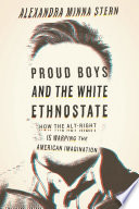 Proud Boys and the White Ethnostate