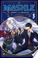 Mashle: Magic and Muscles, Vol. 8