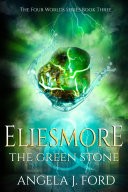 Eliesmore and The Green Stone