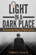 Light in a Dark Place - Encountering Depression