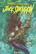 Pirates of the Caribbean: The Siren Song - Jack Sparrow Book #2