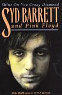 Shine on You Crazy Diamond - Syd Barret und Pink Floyd