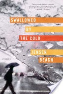 Swallowed by the Cold