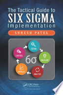 The Tactical Guide to Six Sigma Implementation