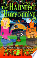 The Haunted Homecoming