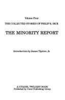 The Collected Stories of Philip K. Dick: The minority report