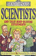 Scientists and Their Mind-blowing Experiments