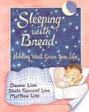Sleeping with Bread