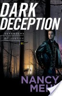Dark Deception (Defenders of Justice Book #2)
