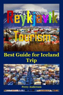 Reykjavik Tourism: Best Guide for Iceland Trip (Visit Iceland, Iceland Tour, Iceland Guide, Iceland Travel, Iceland, Iceland Hiking, Reyk