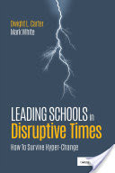 Leading Schools in Disruptive Times