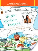 Dear Mr. Rogers, Does It Ever Rain in Your Neighborhood?