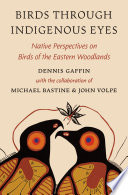 Birds Through Indigenous Eyes