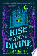 Rise and Divine