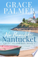 No Home Like Nantucket