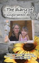 The Diary of a Single Parent Abroad