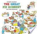 Richard Scarry's the Great Pie Robbery and Other Mysteries