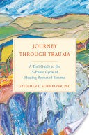 Journey Through Trauma