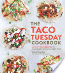 The Taco Tuesday Cookbook