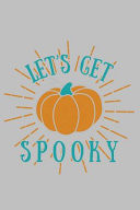 Let's Get Spooky