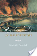 Richmond's Unhealed History