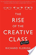 The Rise of the Creative Class--Revisited