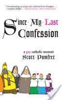 Since My Last Confession