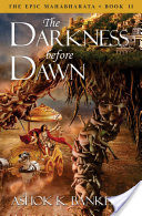 The Epic Mahabharata - Book 2 - The Darkness before Dawn