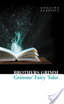 Grimms Fairy Tales (Collins Classics)