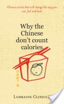 Why the Chinese Don't Count Calories