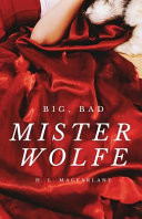 Big, Bad Mister Wolfe