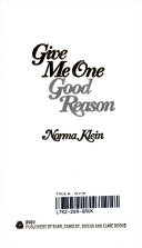 Give Me One Good Reason