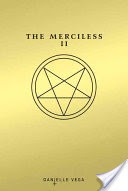 The Merciless II