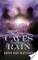 Caves In The Rain