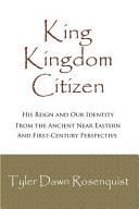 King, Kingdom, Citizen