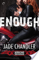 Enough: A Dark, Erotic Motorcycle Club Romance