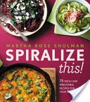 Spiralize This!