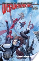 Web Warriors Of The Spider-Verse Vol. 1 - Electroverse
