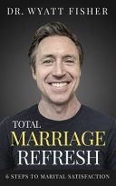 Total Marriage Refresh