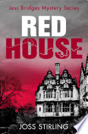 Red House (A Jess Bridges Mystery, Book 3)