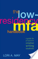 The Low-Residency MFA Handbook