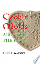 Cookie Molds Around the Year